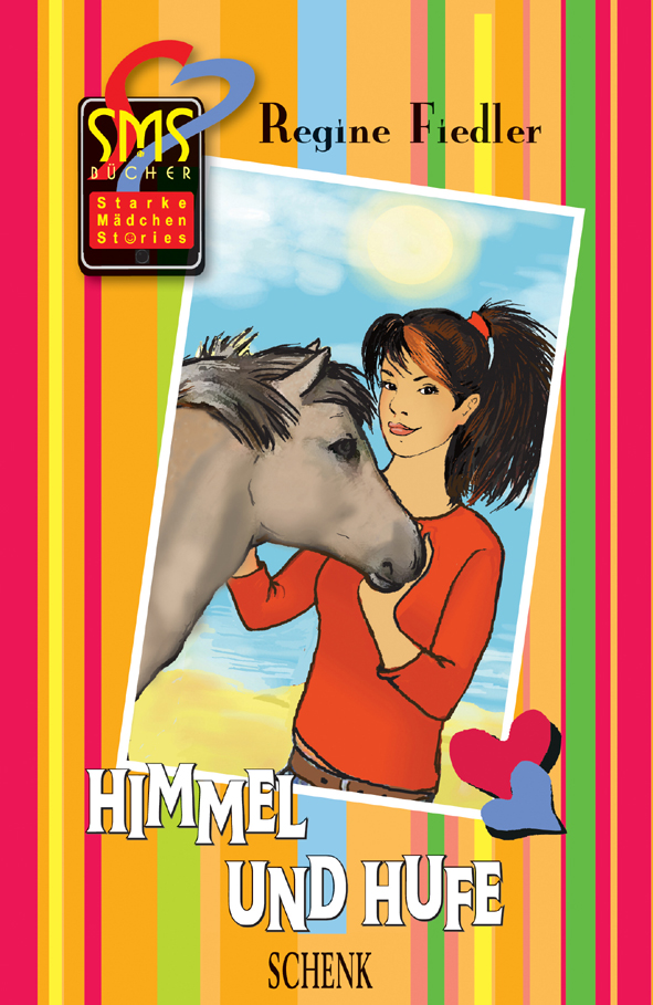 Himmel und Hufe