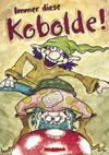 Immer diese Kobolde