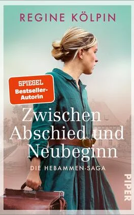  Zwischen Abschied und Neubeginn- Die Hebammensaga, Band 2